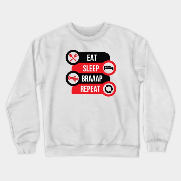 Eat Sleep Braaap Repeat Crewneck Sweatshirt by Dirt Bike Gear